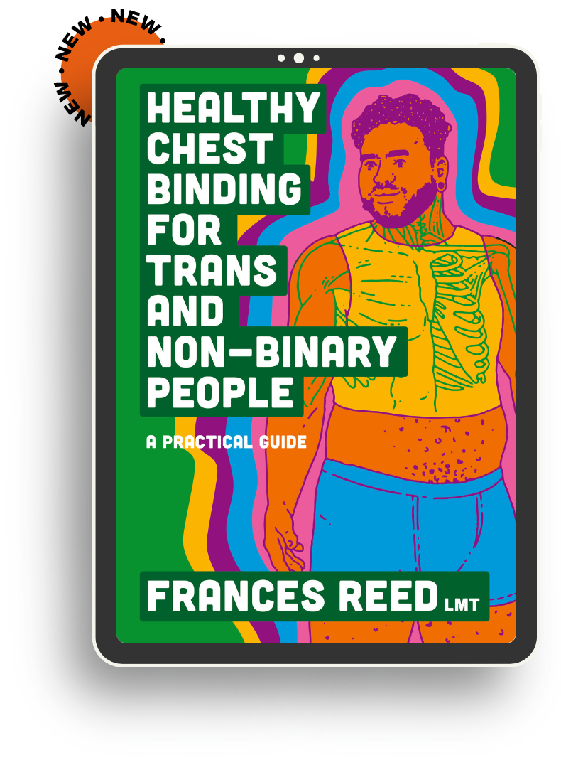 Healthy Chest Binding for Trans and Non-Binary People: A Practical Guide